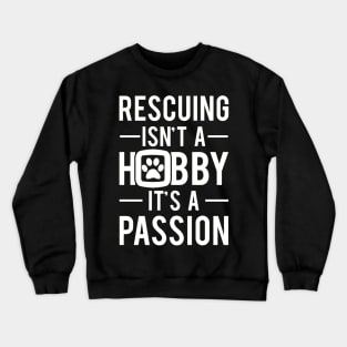 Rescuing Passion Crewneck Sweatshirt